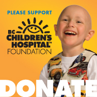 Please Support BC Children´s Hospital Foundation
