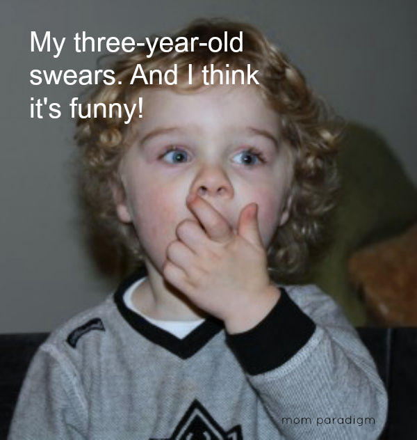 my three year old swears